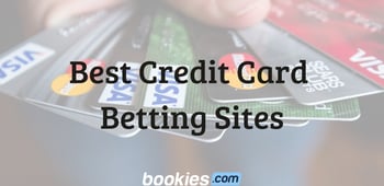 Best Credit Card Betting Sites: Top 6 Sportsbooks That Accept Credit Cards December 2024