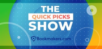 Bookies.com TV - The Quick Picks Show