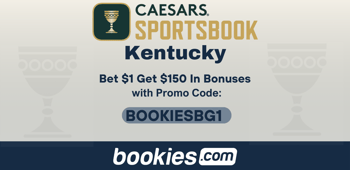 Caesars Kentucky Promo Code BOOKIESBG1: Bet $1 Get $150 Bonus for NBA, CBB Tournaments Today