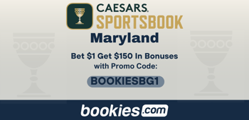 Caesars Maryland Promo Code BOOKIESBG1: Bet $1 Get $150 in Bonus Bets for NBA, Big Ten (Mar. 13)