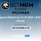 BetMGM Michigan Casino Bonus Code BOOKIESMI1500: 100% Match Bonus up to $1500 + $25 on the House