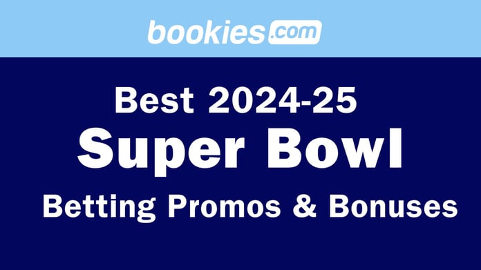 Best 2025 Super Bowl Betting Promos: Claim Over $8599 In Bonus Bets