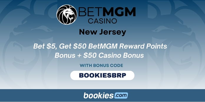 BetMGM Casino NJ Bonus Code BOOKIESBRP: Bet $5, Get $50 Reward Points + $50 Casino Bonus on Dec 19th