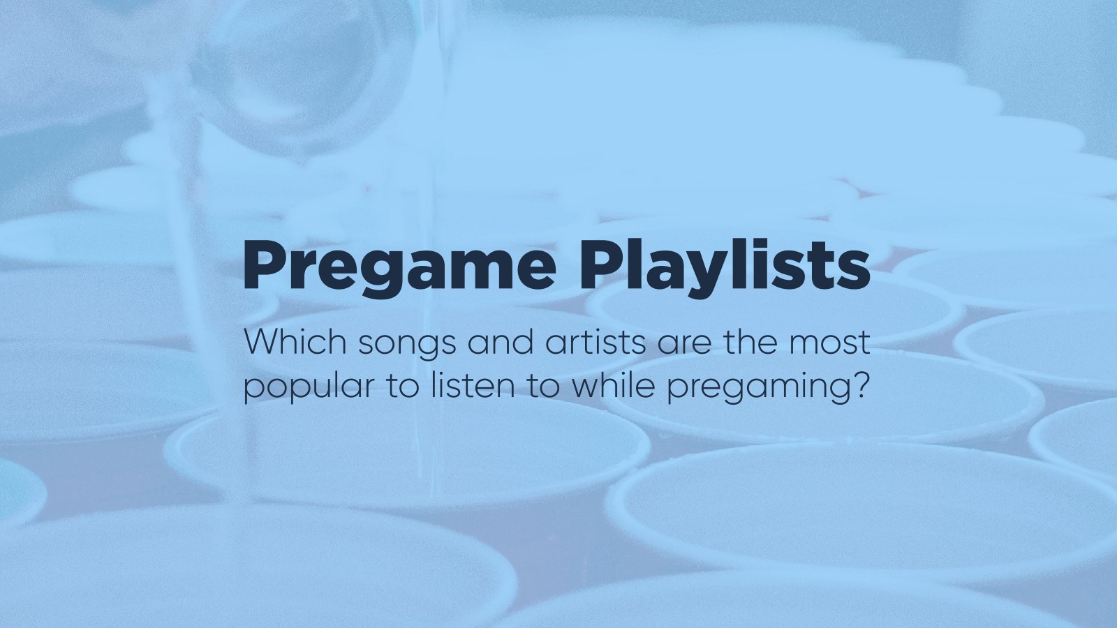 Are These the Best Songs for Pregaming?