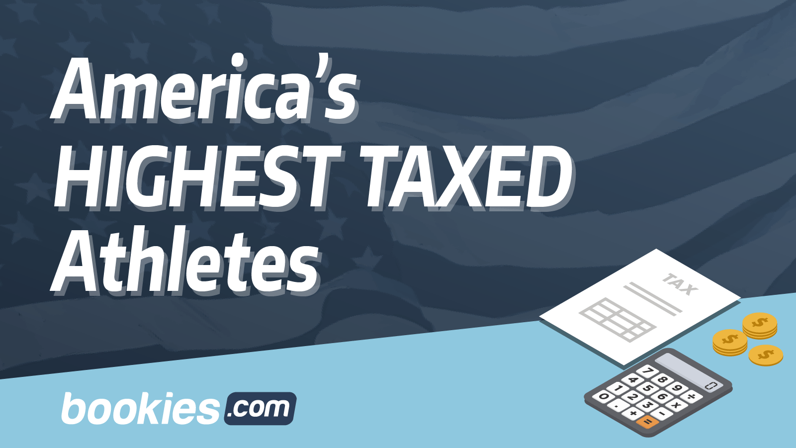 America’s Highest Taxed Athletes