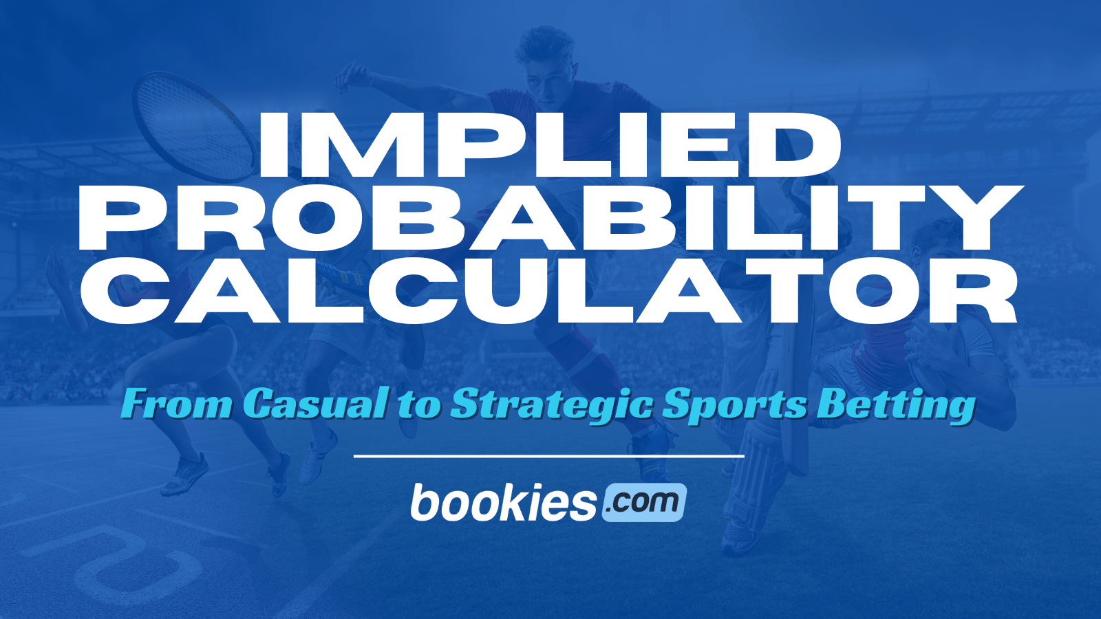 Implied Probability Calculator for Sports Betting (June 2025)