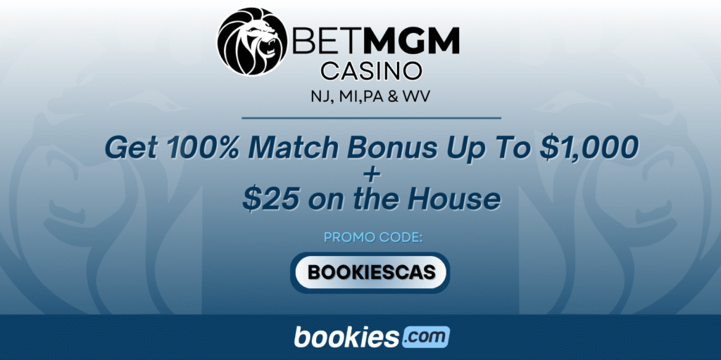 BetMGM Casino Bonus Code BOOKIESCAS