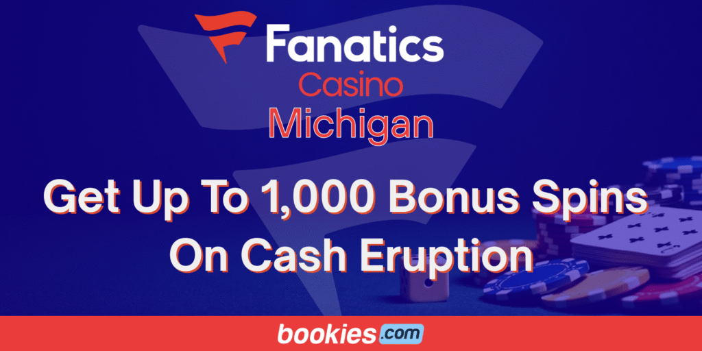 Fanatics Michigan Casino Bonus Code