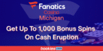 Fanatics Michigan Casino Bonus Code