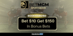 BetMGM Bonus Code BOOKIESBG150