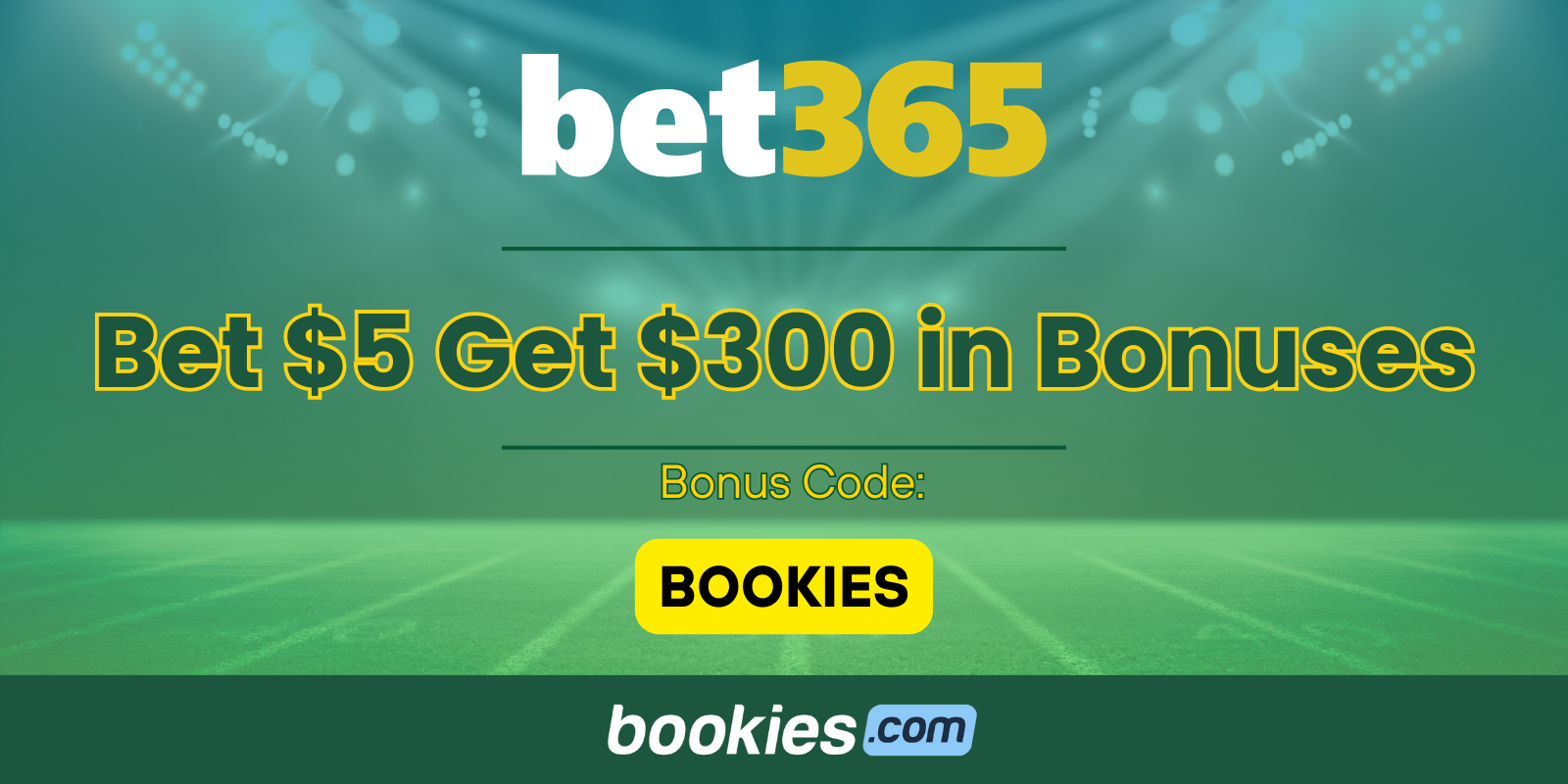 bet365 bonus code BOOKIES gives $300 in bonuses