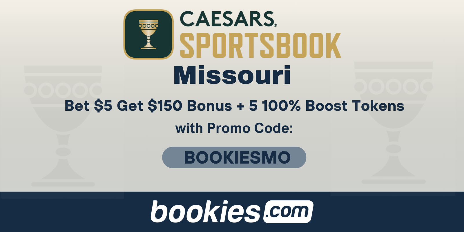 Caesars Missouri Promo Code BOOKIESMO: Claim $150 Bonus + 5 100% Boost Tokens on Pre-Reg Day