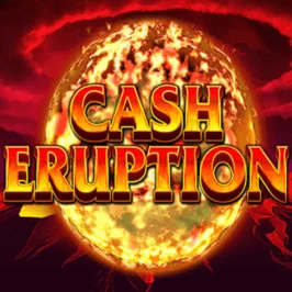Cash Eruption High Stakes
