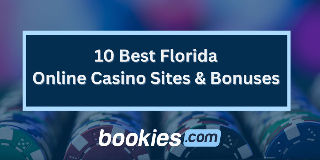 10 Best Florida Online Casino
