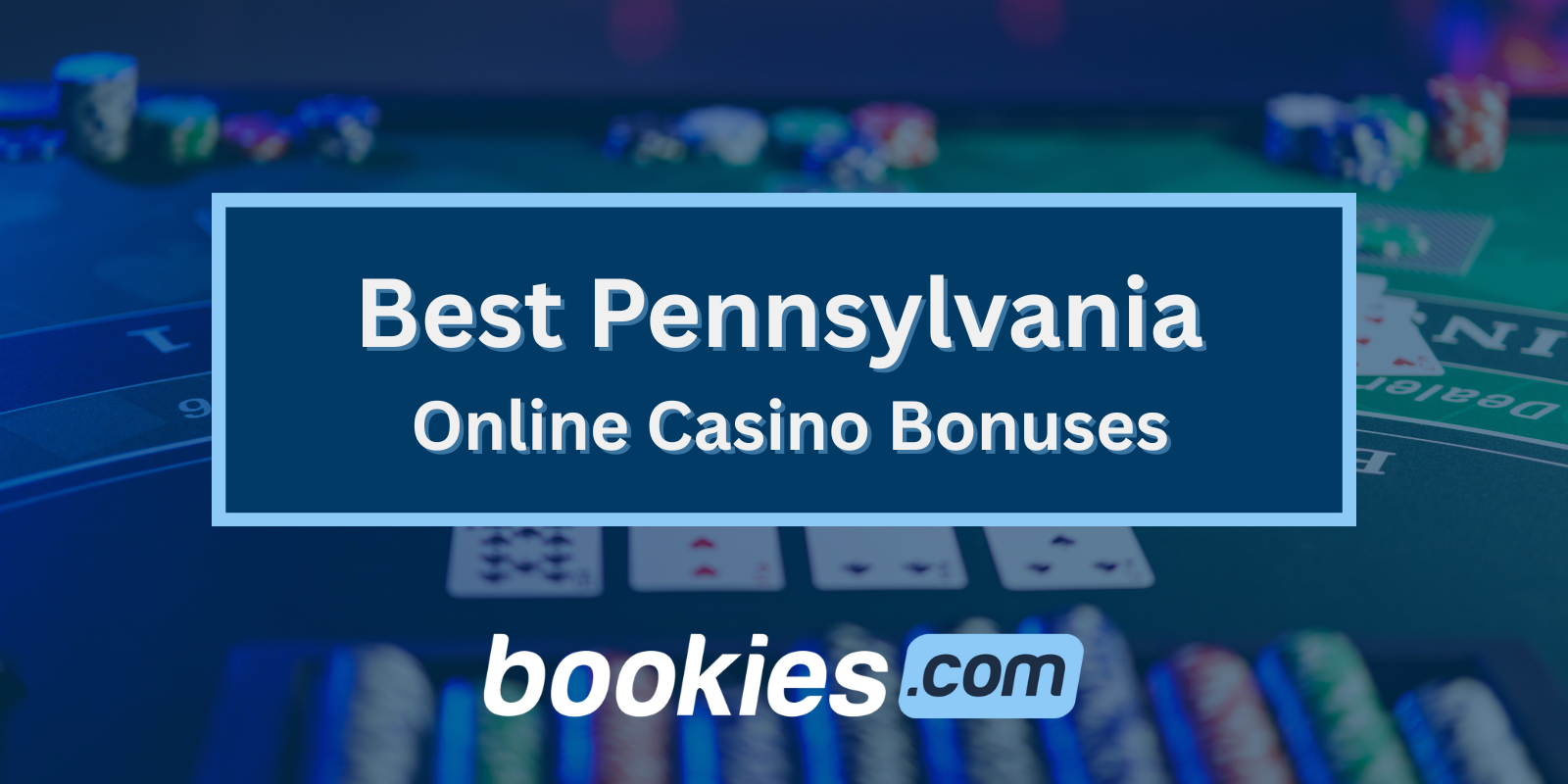 Best Pennsylvania Online Casino Bonuses {{