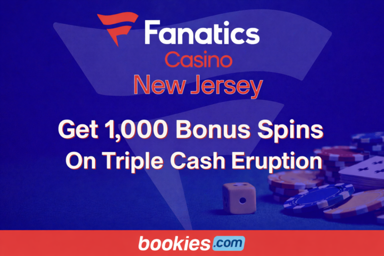 Fanatics Casino NJ Bonus: Grab 1,000 Bonus Spins on Triple Cash Eruption (Feb. 11)