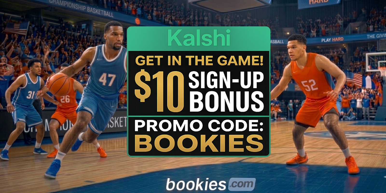 Kalshi Promo Code BOOKIES Get $10 Bonus for 76ers vs Kings Predictions Mar. 19
