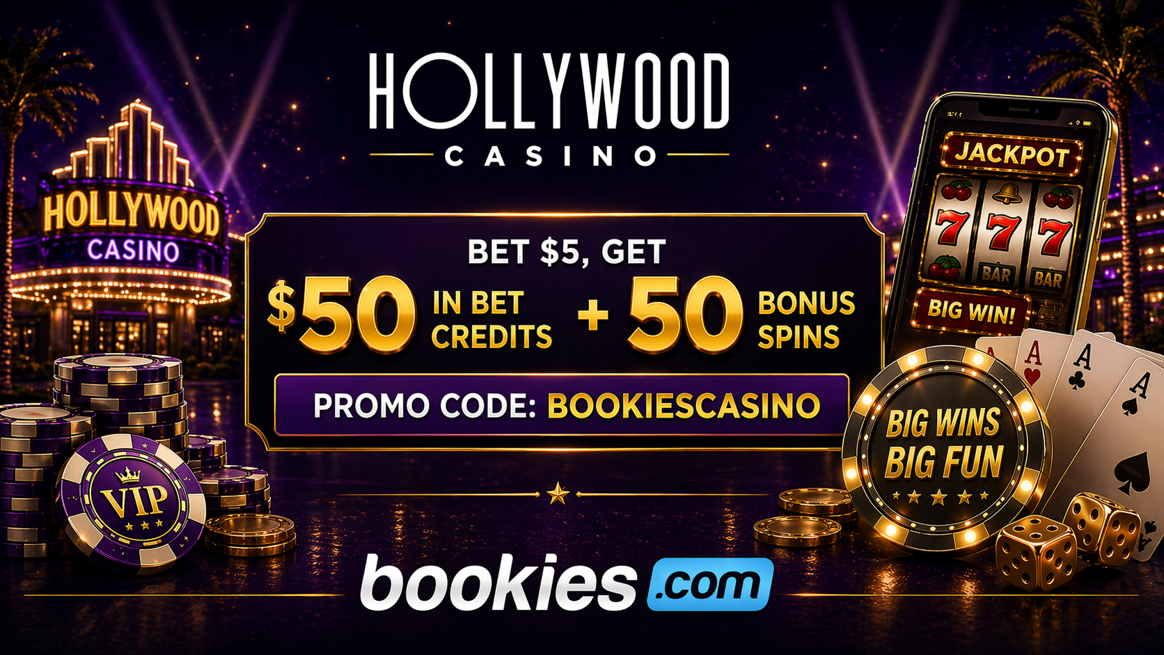 Hollywood Online Casino Promo Code BOOKIESCASINO (April 2026): Bet $5, Get $50 in Bet Credits + 50 Bonus Spins