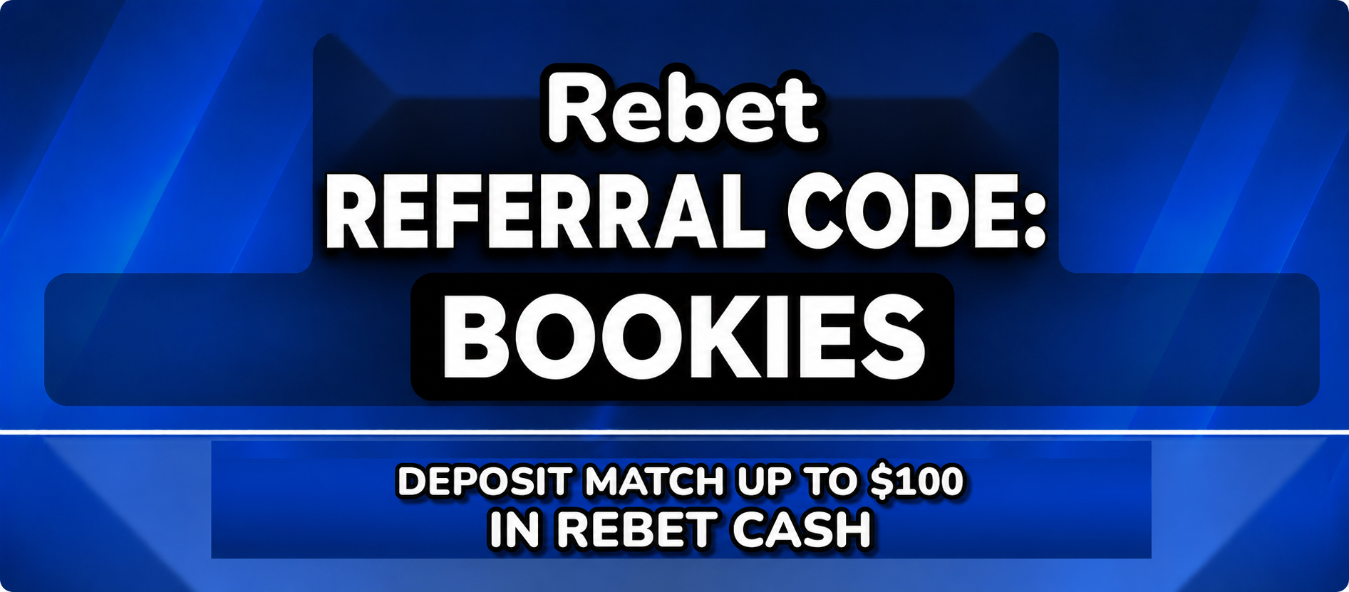 Rebet Referral Code BOOKIES: Get Up to $100 in Rebet Cash (August 2)