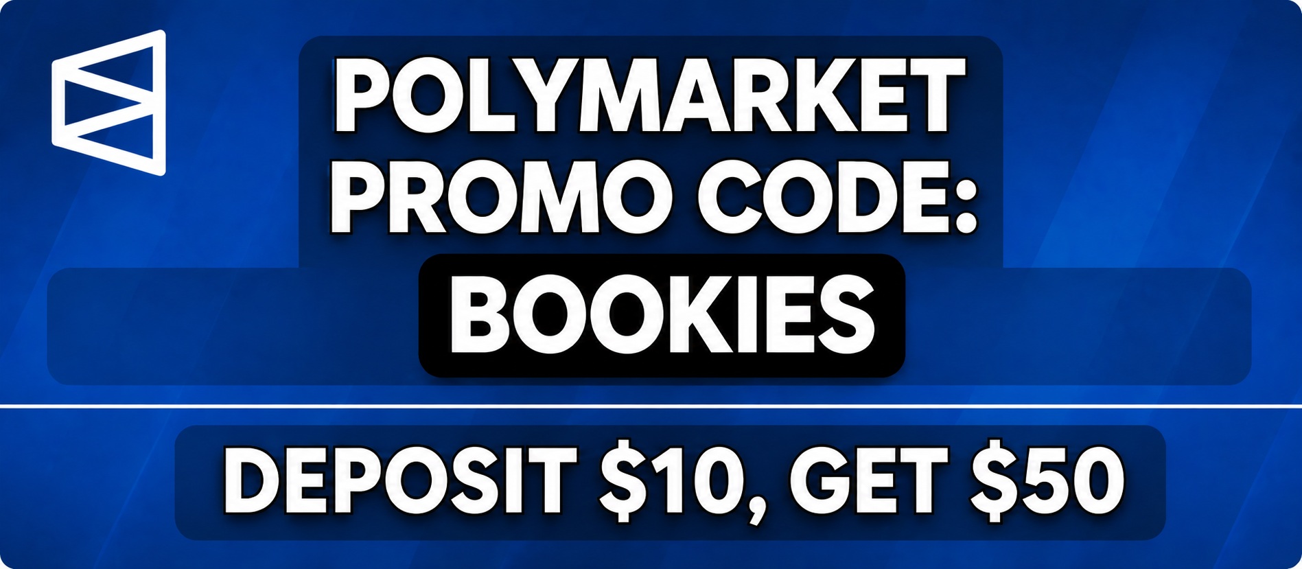 Polymarket Promo Code BOOKIES: Deposit $10, Get a $50 Trading Bonus