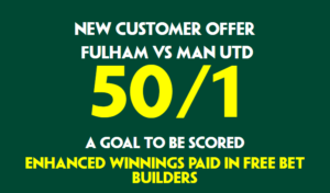 Fulham vs Manchester United Free Bets: Get 50/1 on a Goal to be Scored With Paddy Power